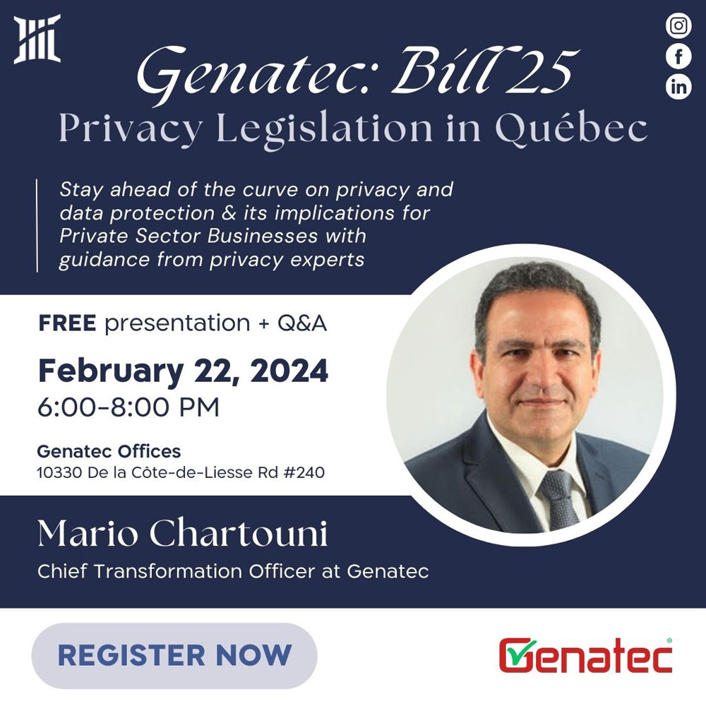Genatec: bill 25. Pivacy legislation in quebec.